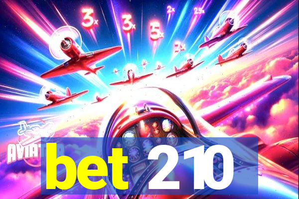 bet 210